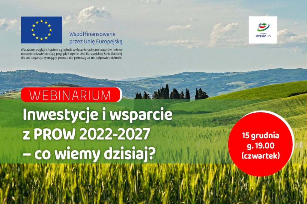Inwestycje i wsparcie z PROW 2022-2027 – co wiemy dzisiaj - webinarium